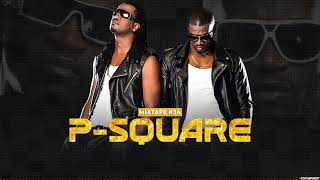 Mixtape Psquare  Best Of 34  Hip Hop amp Afrobeat By Coco Ernest [upl. by Nyraa628]