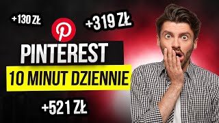 Jak Zarabiać Na Pinterest  Poświęcając 10 Minut Dziennie [upl. by Nnylf986]