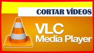 Cortar un vídeo con VLC [upl. by Nigrom]