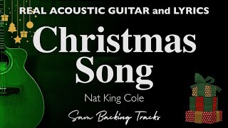 Christmas Song  Nat King Cole Acoustic Karaoke [upl. by Anuahsar]