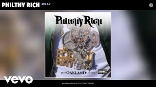 Philthy Rich  Big 59 Bonus Track Audio [upl. by Nilved]