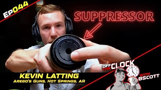 SUPPRESSORS 101  Ep044  Off The Clock with B Scott [upl. by Wilbert]