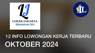 Lowongan Kerja Terbaru Jakarta oktober 2024 [upl. by Galven]