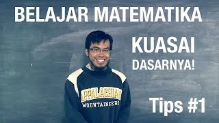 Belajar Matematika Tips Cara Mudah Belajar Matematika Tips 1  Seri 008 [upl. by Ruelu]