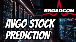 BROADCOM STOCK Price PREDICTION AVGO STOCK PRICE [upl. by Celisse]