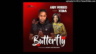 Andy Muridzo ft Xiba  My Butterfly [upl. by Repooc]