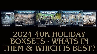 2024 Warhammer 40000 Holiday Boxsets  Whats in them amp which is best [upl. by Euphemiah]