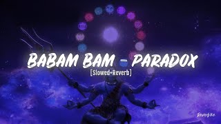 BABAM BAM  PARADOX SlowedReverb  Song Download link in Desc🎧 [upl. by Jala]