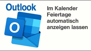 Outlook Kalender Feiertage [upl. by Oriane]