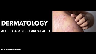 ECZEMA  CONTACT DERMATITIS  ATOPIC  OTHERS QUICK REVIEW بالعربي [upl. by Noryk]