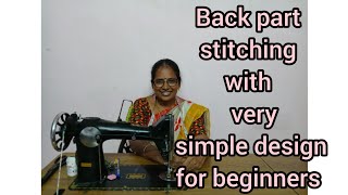 Back part stitching with very simple design for beginners Tailor Meena [upl. by Ludovika872]