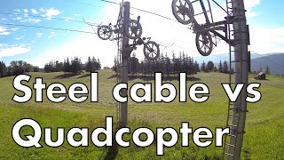 Steel cable versus Quadcopter [upl. by Nimajnab]