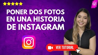 Cómo poner DOS FOTOS en una MISMA HISTORIA de Instagram  ✅Sin aplicaciones📱 [upl. by Aslehc83]