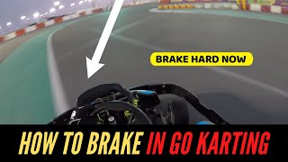 HOW TO BRAKE in GO KARTING  TUTORIAL KARTING TIPS [upl. by Edholm873]