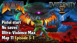 Doom 2 Eviternity 2 map 11 UV Max in 1038 [upl. by Aynotahs]