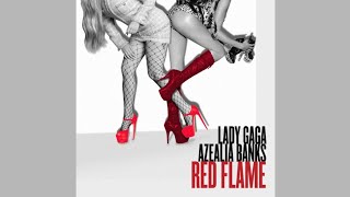 Lady Gaga feat Azealia Banks  Ratchet  Red Flame [upl. by Roosevelt999]