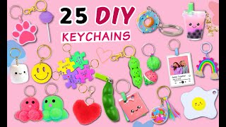 25 AMAZING DIY KEYCHAINS  Making Super Cute Key chain At Home  Easy Craft [upl. by Dahlstrom]