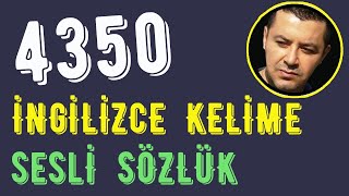 İngilizce Kelimeler  Sesli Sözlük amp Toplam 4350 İngilizce Kelime ve Anlamları [upl. by Ulita2]