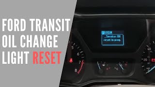 2016 Ford Transit Oil Life Reset [upl. by Meyeroff]