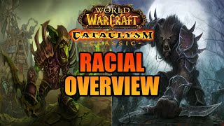 Racial Overview  Cataclysm Classic [upl. by Ynetruoc]