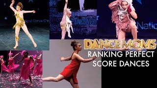 Dance Moms  Ranking Perfect Score Dances [upl. by Bahner]