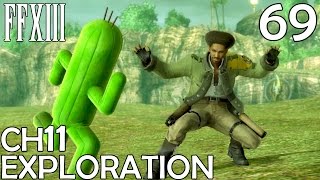 Final Fantasy XIII PC Walkthrough Part 69  Cactuar Chaos amp Ochu Ch11 Exploration [upl. by Jania568]