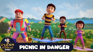 Picnic In Danger  रुद्र  Rudra  Action Cartoon  Super Episode  Rudra TV Show 2024 Hindi [upl. by Elmore]