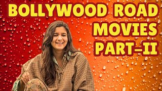 10 Bollywood Road Movies You Should Definitely Watch Part  II [upl. by Attennot887]