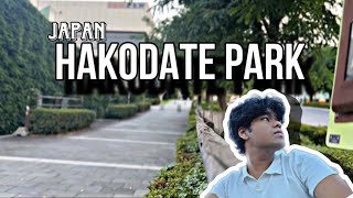 HAKODATE PARK in Japan  gurungvlogs [upl. by Nevil122]