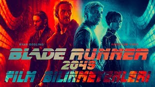 BLADE RUNNER 2049  Film Bilinmeyenleri amp Göndermeleri [upl. by Friedman]