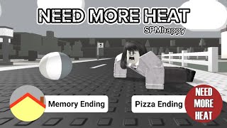 Roblox Need More Heat  Memory amp Pizza ending  SPMhappy [upl. by Lenej875]