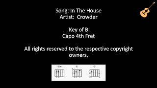 In The House by Crowder  Lyrics and Chords  Capo 4 [upl. by Odelle]