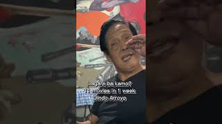 11 movies in 1 week ni Dindo Arroyo Lagari ba kamo [upl. by Yvi791]