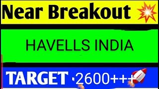 HAVELLS SHARE LATEST NEWS TODAYHAVELLS SHARE ANALYSIS HAVELLS SHARE TARGETHAVELLS SHARE NEWS [upl. by Favien]