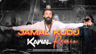 DJ KAWAL  JAMAL KUDU REMIX  ANIMAL  BOBBY DOEL l ENTRY SONG  RANBIR RASHMIKA [upl. by Fuller700]