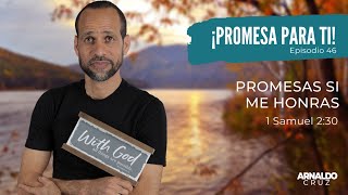 Episodio 46 Promesas si me Honras [upl. by Casady]