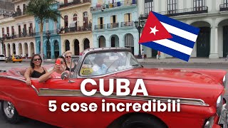 VIAGGIO A CUBA 5 cose da fare [upl. by Turoff169]