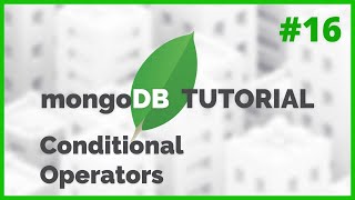 MongoDB in NodeJS  Conditional Operators 2020 Episode 16 [upl. by Malo]