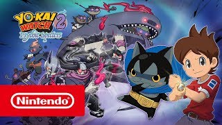 YOKAI WATCH 2 Psychic Specters Nintendo 3DS  Launch Trailer [upl. by Hackett]