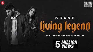 KRNA Ft Rashmeet Kaur  Living Legend  Official Music Video [upl. by Sigismundo789]