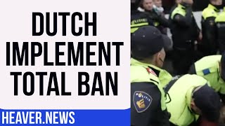 Outright Ban ENFORCED By The Netherlands [upl. by Aubyn]