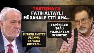 İlber Ortaylı ve Murat Bardakçı Arasında Sert Tartışma Fatih Altaylı Müdahale Etti Ama [upl. by Ardied834]