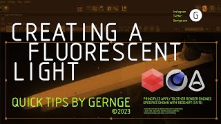 Gernge Quick Tips  Creating A Fluorescent Light  Cinema 4D Redshift [upl. by Anitrak]