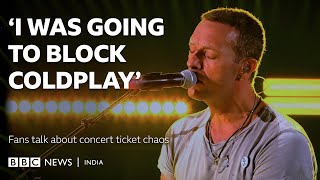 Coldplay India concert  Fans upset after ticketing chaos  BBC News India [upl. by Isyad]