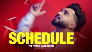 Pusheya na kar mera Schedule ne Official Video Tegi Pannu Manni SandhuNew Punjabi Song 2021 [upl. by Ahselrak121]