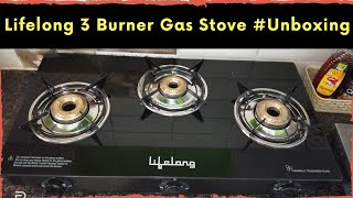 Lifelong Gas Stove 3 Burner Lifelong gasstove Chulha Amazon momonhome Kitchentech review [upl. by Jeritah667]