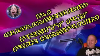 DJ Cummerbund  Pretty Fly For Rasputin  Reaction [upl. by Netsrik538]