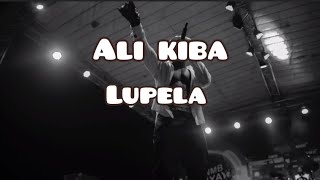 lupela official lyrics by Alikiba [upl. by Ytsirt]