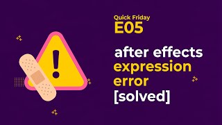 ⚡️ How To Fix Expression Error in After Effects  After Effects Tutorial  Quick Friday  E05 [upl. by Llednahs]