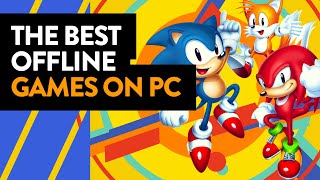 The BEST Offline Games on PC [upl. by Doersten371]